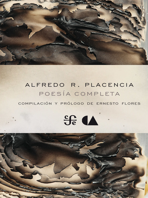 Title details for Poesía completa by Alfredo Placencia - Available